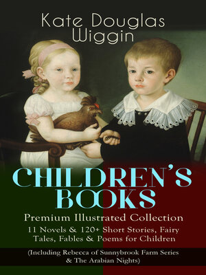 cover image of Children's Books– Premium Illustrated Collection
